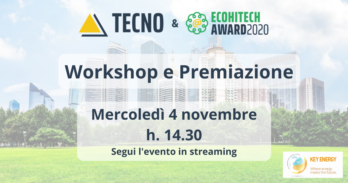 Save the date! Ecohitech Award – 04 Novembre 2020 alle ore 14:30. Workshop e premiazione