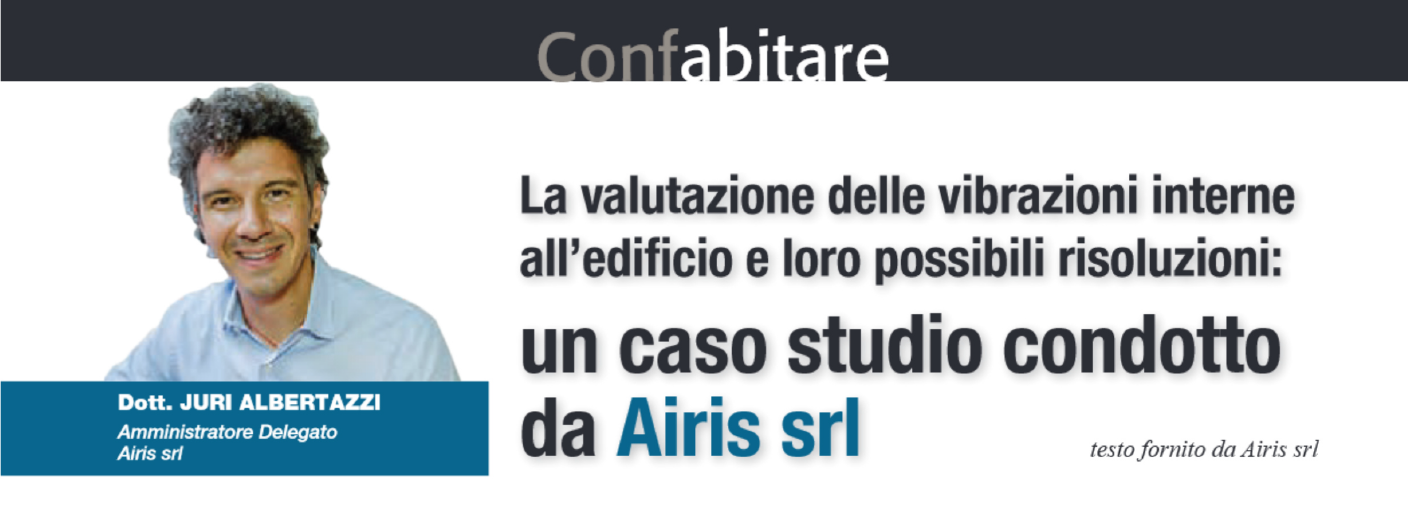 Sul numero di luglio della rivista “Abitare Oggi” il redazionale Airis a cura di Juri Albertazzi