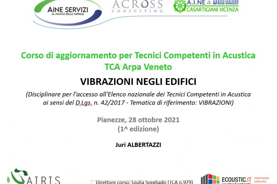 Juri Albertazzi di Airis fra i docenti del corso di aggiornamento per Tecnici Competenti in Acustica ARPAV